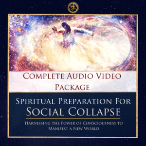 Spiritual Preparation for Social Collapse