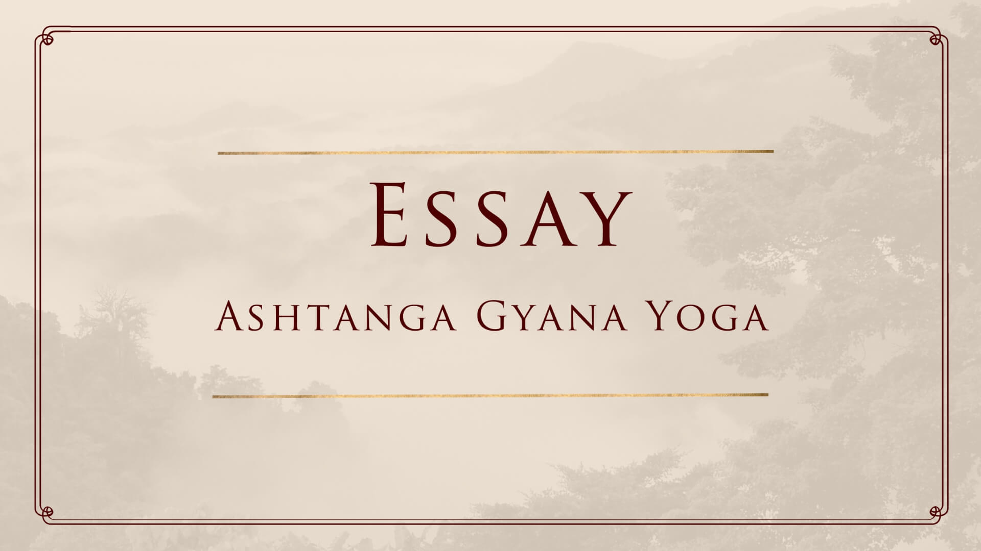 Ashtanga Gyana Yoga