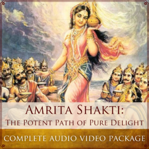 Amrita Shakti: The Potent Path of Pure Delight