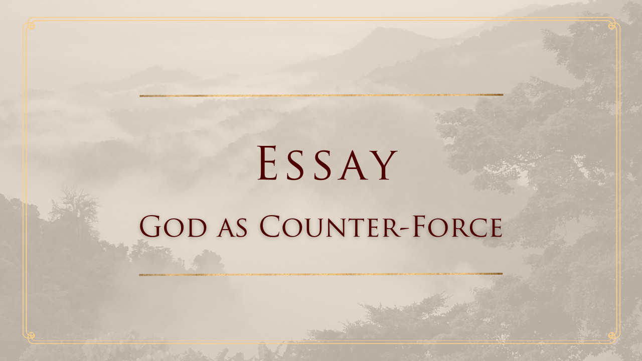 God As Counter-Force